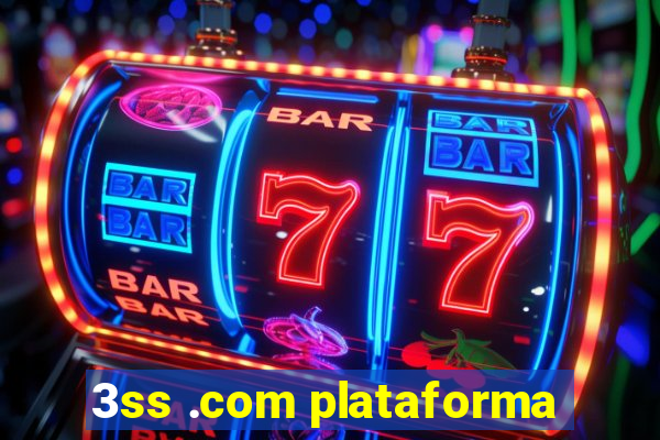 3ss .com plataforma